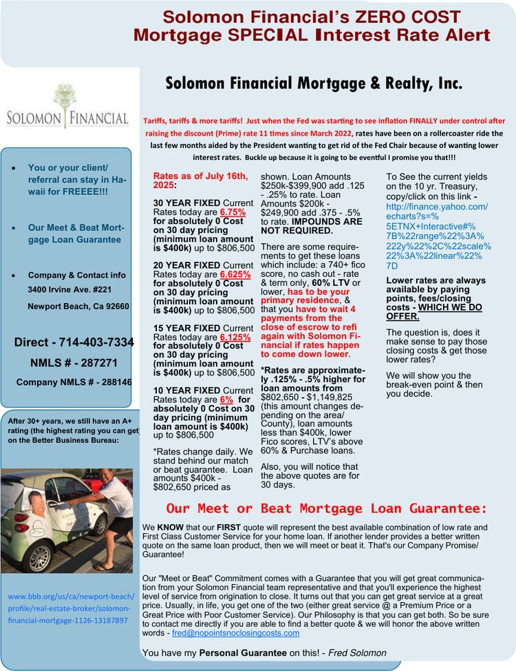 July 2025 eNewsletter - Tariffs & how they are affecting rates, CURRENT ZERO Cost loan Rates (w/our Match/Beat Guarantee), How to get to #1 on Google ($199 UNLIMITED classes), and the new law that went into effect Aug. 17th